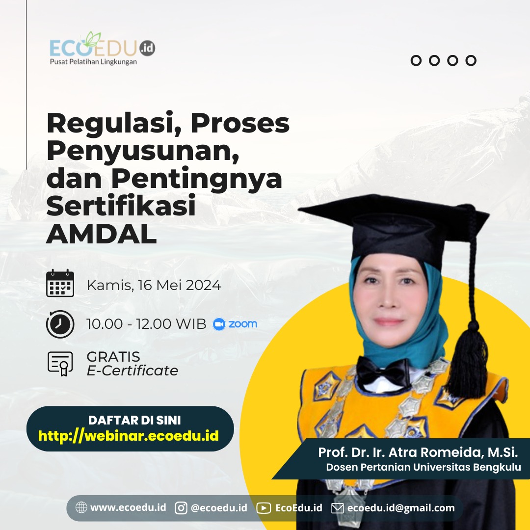 Regulasi  Proses Penyusunan  dan Pentingnya Sertifikasi AMDAL