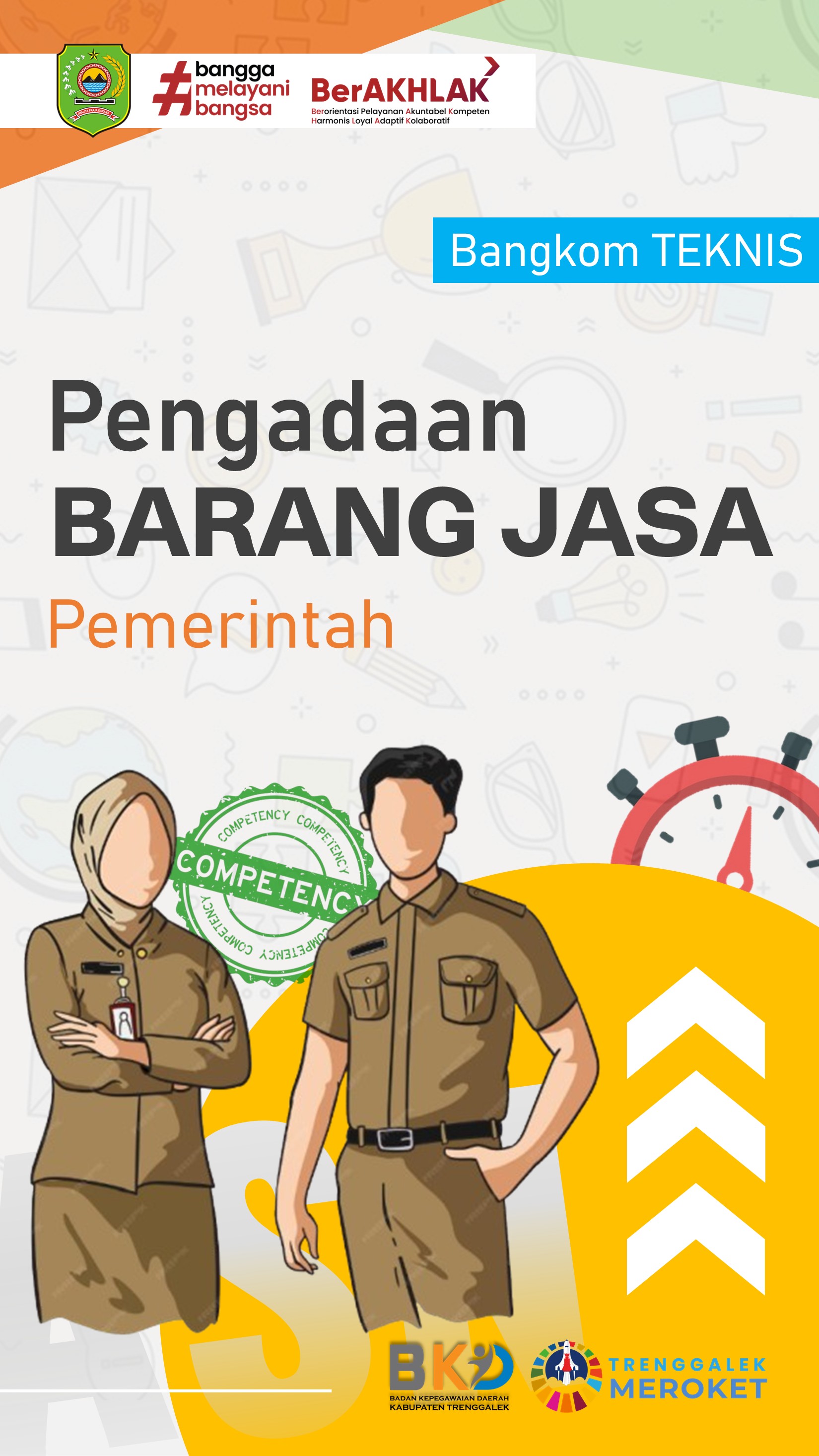 BANGKOM TEKNIS - Pengadaan Barang dan Jasa Pemerintah
