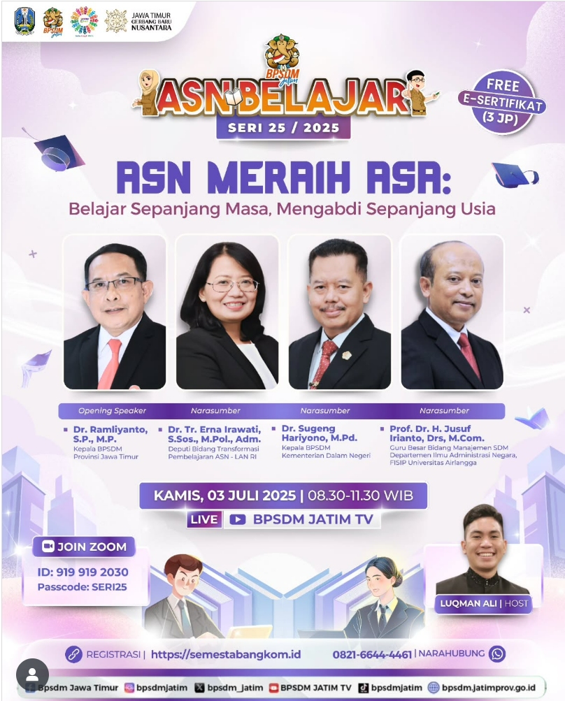 WEBINAR ASN BELAJAR SERI 25 DENGAN TEMA ASN MERAIH ASA   BELAJAR SEPANJANG MASA  MENGABDI SEPANJANG USIA