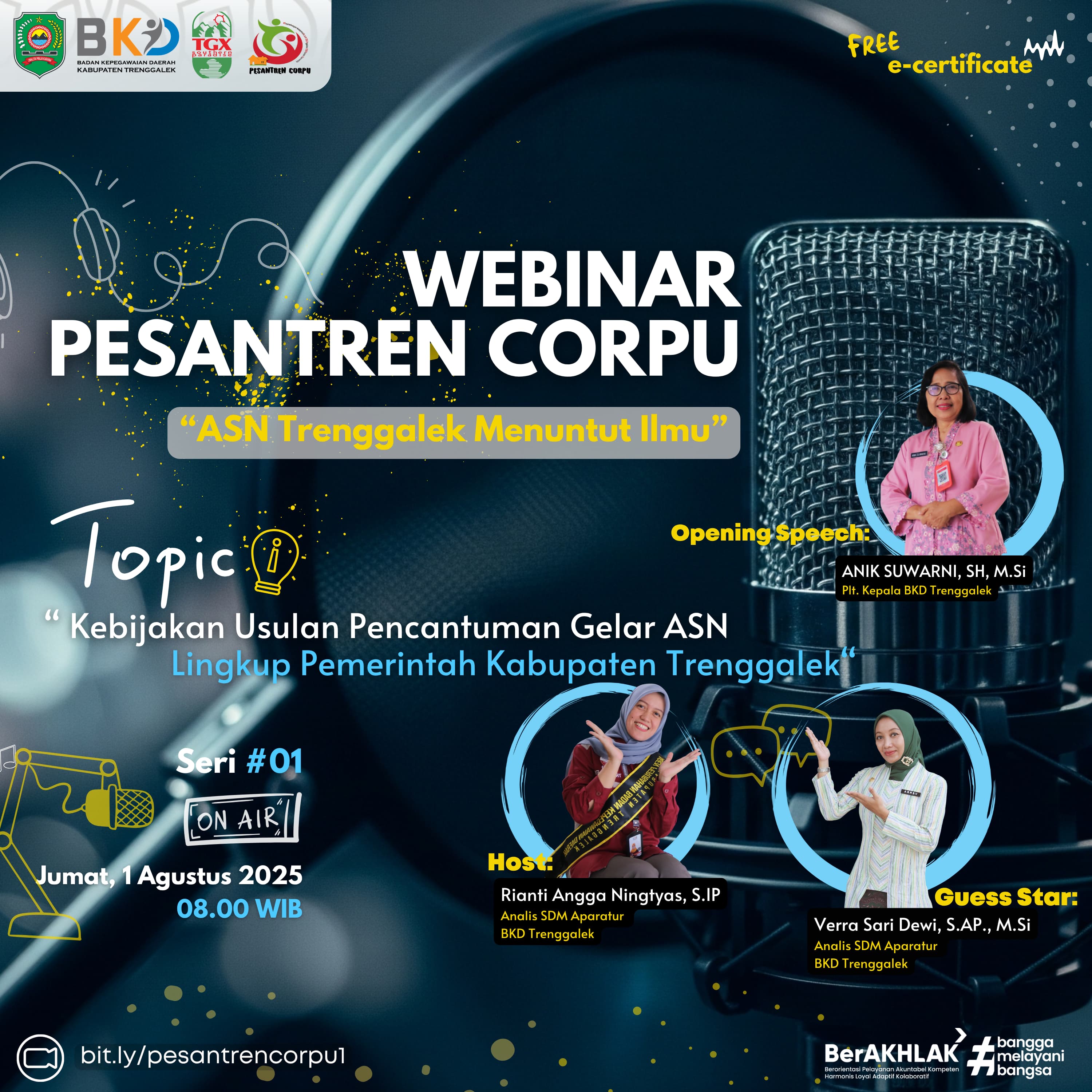 WEBINAR PESANTREN CORPU ASN Trenggalek Menuntut Ilmu Seri 1 dengan materi Kebijakan Usulan Pencantuman Gelar ASN Lingkup Pemerintah Kabupaten Trenggalek